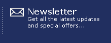 Newsletter | Get all the latest updates and special offers...